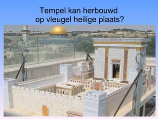 Tempel kan herbouwd  op vleugel heilige plaats? 