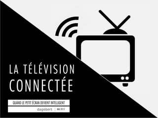 La TV connectée, une régulation en construction - Marketing