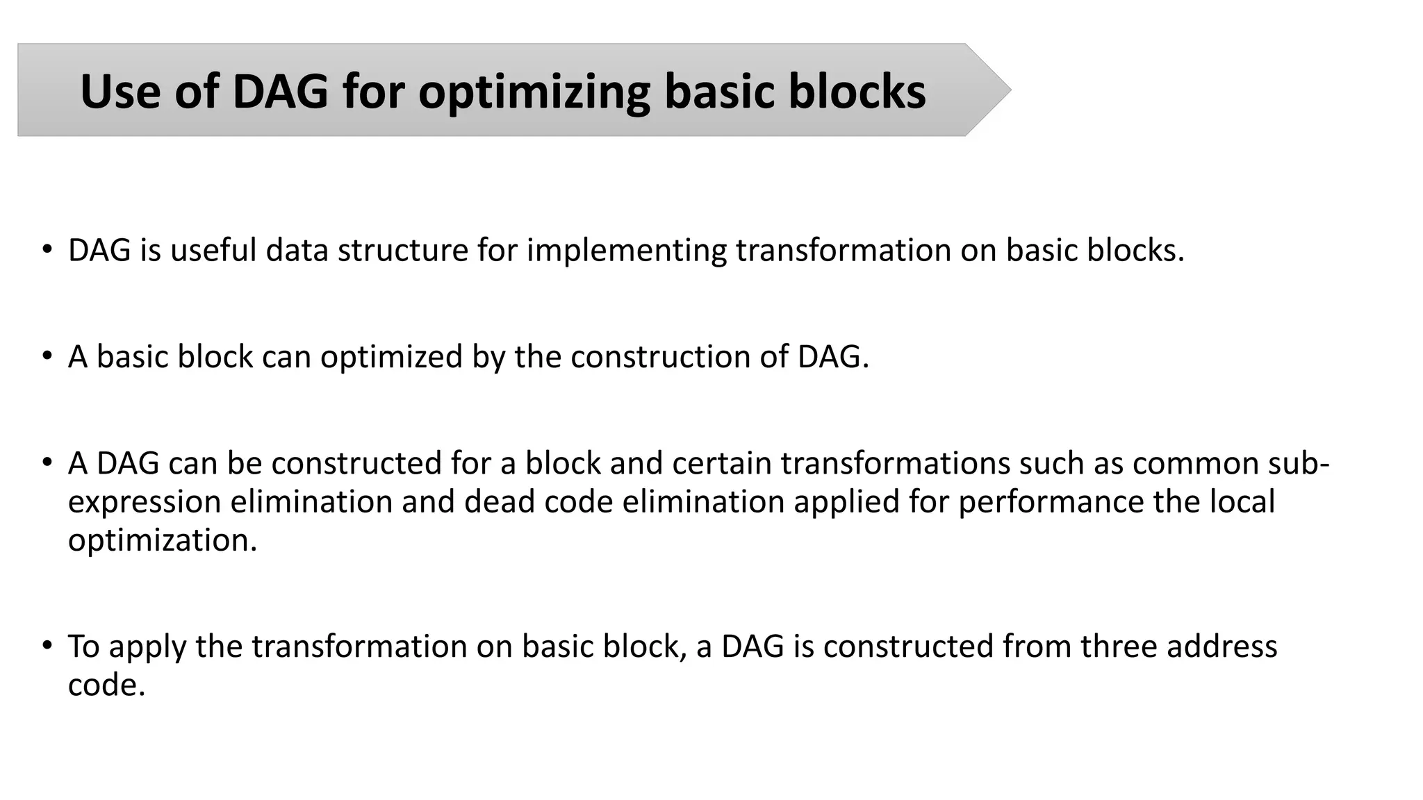 Directed Acyclic Graph Representation of basic blocks | PPT