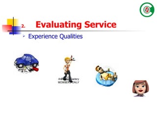 2.   Evaluating Service Experience Qualities 
