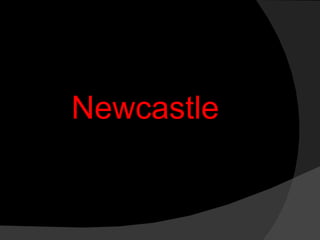 Newcastle 