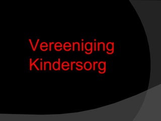 Vereeniging Kindersorg  