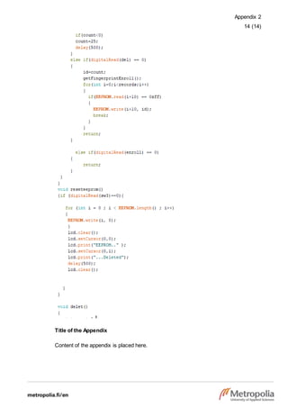 Appendix 2
14 (14)
Title of the Appendix
Content of the appendix is placed here.
 