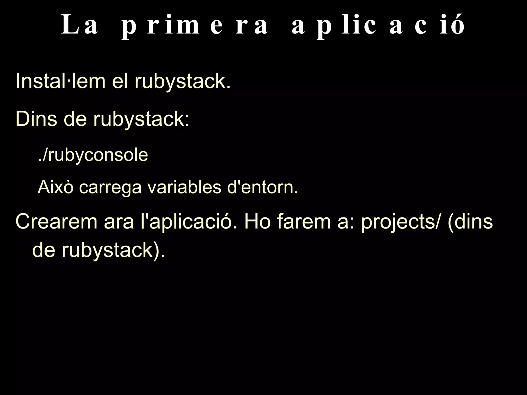Extremme Programing (XP) Considerada per molts com “la manera com realment volen treballar els programadors” 