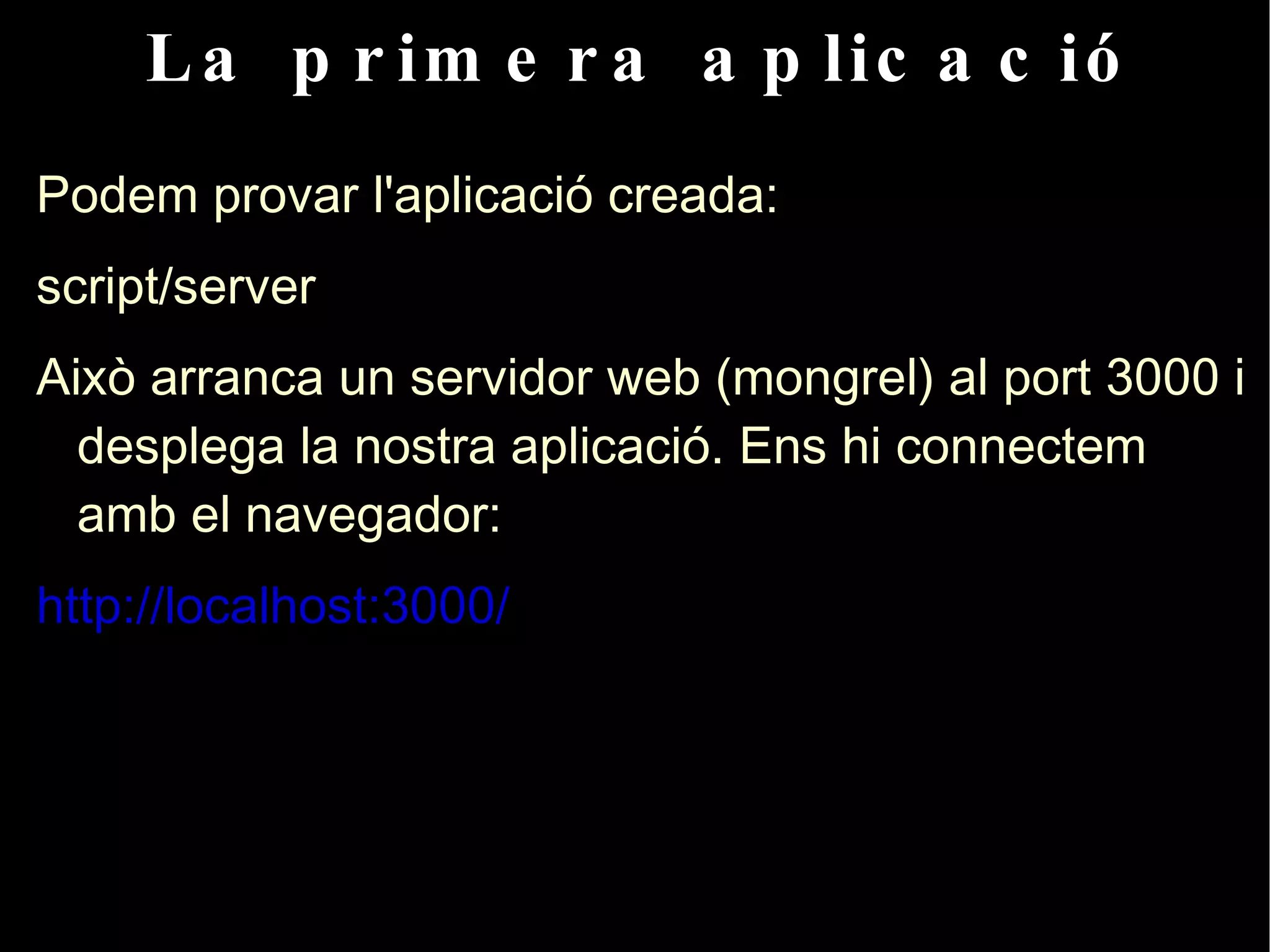 Desenvolupar en cicles iteratius. 