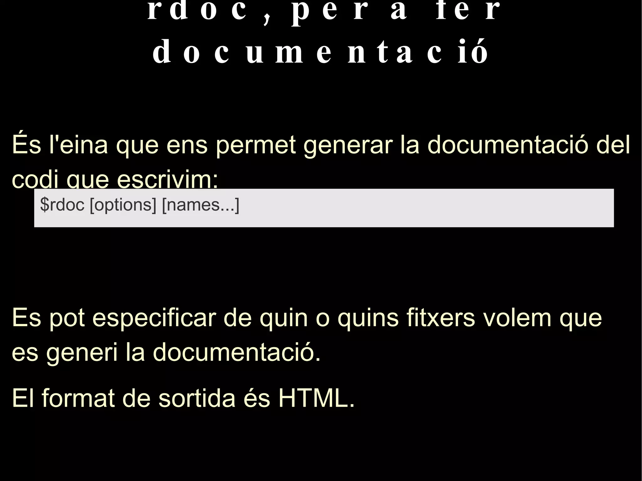 Només ens cal crear el codi just de la lògica de negoci. 
