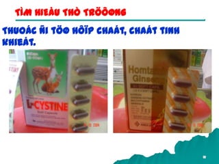 12
Thuoác ñi töø hôïp chaát, chaát tinh
khieát.
TÌM HIEÅU THÒ TRÖÔØNG
 