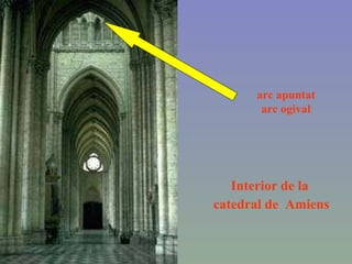 Interior de la  catedral de  Amiens arc apuntat arc ogival 