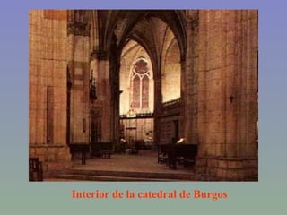 Interior de la catedral de Burgos 