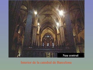 Interior de la catedral de Barcelona Nau central 