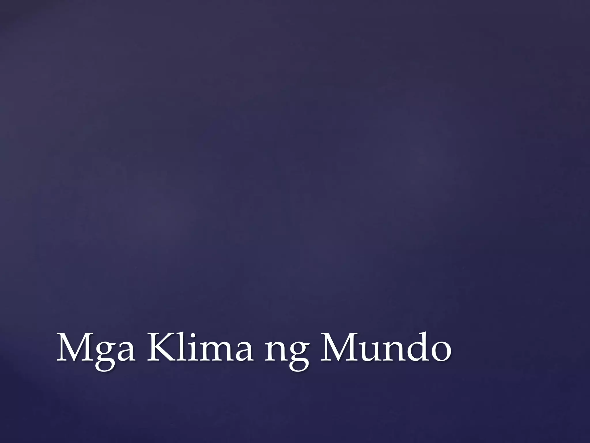 Mga Klima ng Mundo
 