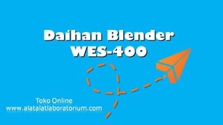 Daihan Blender
WES-400

 