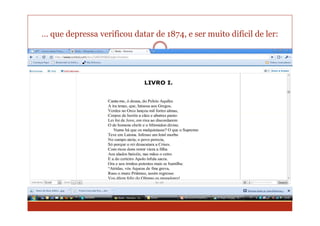 … que depressa verificou datar de 1874, e ser muito difícil de ler:
 