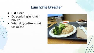 Praticing Lunch Routine daily-routine-speaking-activity_162247.pptx