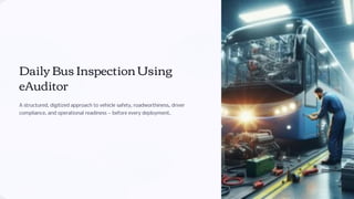 Daily bus inspection with eAuditor Audits & Inspections | PDF