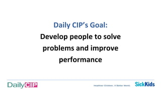 Daily continuous improvement program safety culture at the front line ...