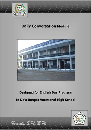 Daily conversation module