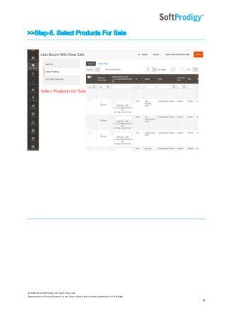 © 2006-2014SoftProdigy. All rights reserved.
Reproduction of this publication in any form without prior written permission is forbidden.
9
>>Step-5. Select Products For Sale
 