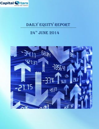 DAILY EQUITY REPORT
24TH
JUNE 2014
 