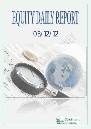 03/12/12




       WWW.GLOBALMOUNTMONEY.CO
 