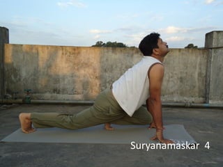 Suryanamaskar 4
 