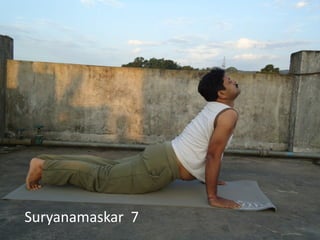 Suryanamaskar 7
 