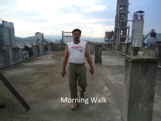 Morning Walk
 