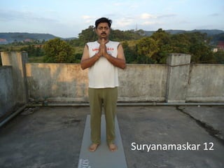 Suryanamaskar 12
 