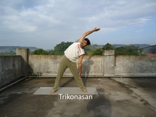 Trikonasan
 