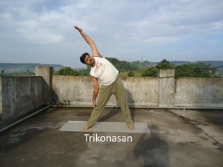 Trikonasan
 