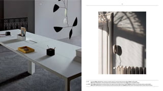 pag 15 scrivania More L160xp160cm, struttura cromata e piano in essenza ebano lucido. seduta Uniqa
More desk W160xD160cm, chromed framework and desktop in glossy ebony wood. Uniqa chairs in graphite leather.
pag 16-18 Tavolo More L280xp120cm, struttura bianco uE e piano in vetro acidato bianco. sedute Embrace riunione con schienale medio in pelle sabbia.
More table W280xD120cm, uE white framework and frosted white glass top. Embrace meeting chairs with medium back in sand-coloured leather.
1918
 