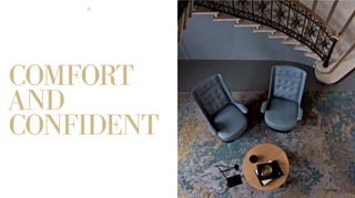 COMFORT
AND
CONFIDENT
30 31
 