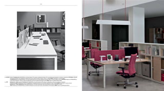 pag 102-104 Bench 4p Asterisco In L360xp160cm, struttura bianco uE e piano in melamina bianco uE con schermo portamonitor in tessuto. contenitore File Wood L400xh87
in melamina bianco ue. carabottini pensili laccati poro aperto lucido orange e azzurro. sedute Modo trapuntate in tessuto giallo.
4p Asterisco In bench W360xD160cm, uE white framework and uE white melamine top with fabric monitor-holder screen. File Wood storage unit W400xh87cm
in uE white melamine. Glossy orange and light blue open pore laquered hanging racks. Modo chairs in quilted yellow fabric.
pag 105 Asterisco In + Joint: bench 2p Asterisco In L180xp160cm, struttura bianco uE e piano in melamina rovere con schermo in tessuto.
contenitore Joint L320xh126cm, cassa e carabottini in melamina bianco uE, frontali melamina rovere. sedute Modo trapuntate in tessuto fucsia.
Asterisco In + Joint: Asterisco In bench W180xD160cm, uE white framework and oak melamine surface with fabric screen.
Joint storage units W320xh126cm, uE White melamine structure and racks, oak melamine front panels. Modo chairs in quilted pink fabric.
105104
 