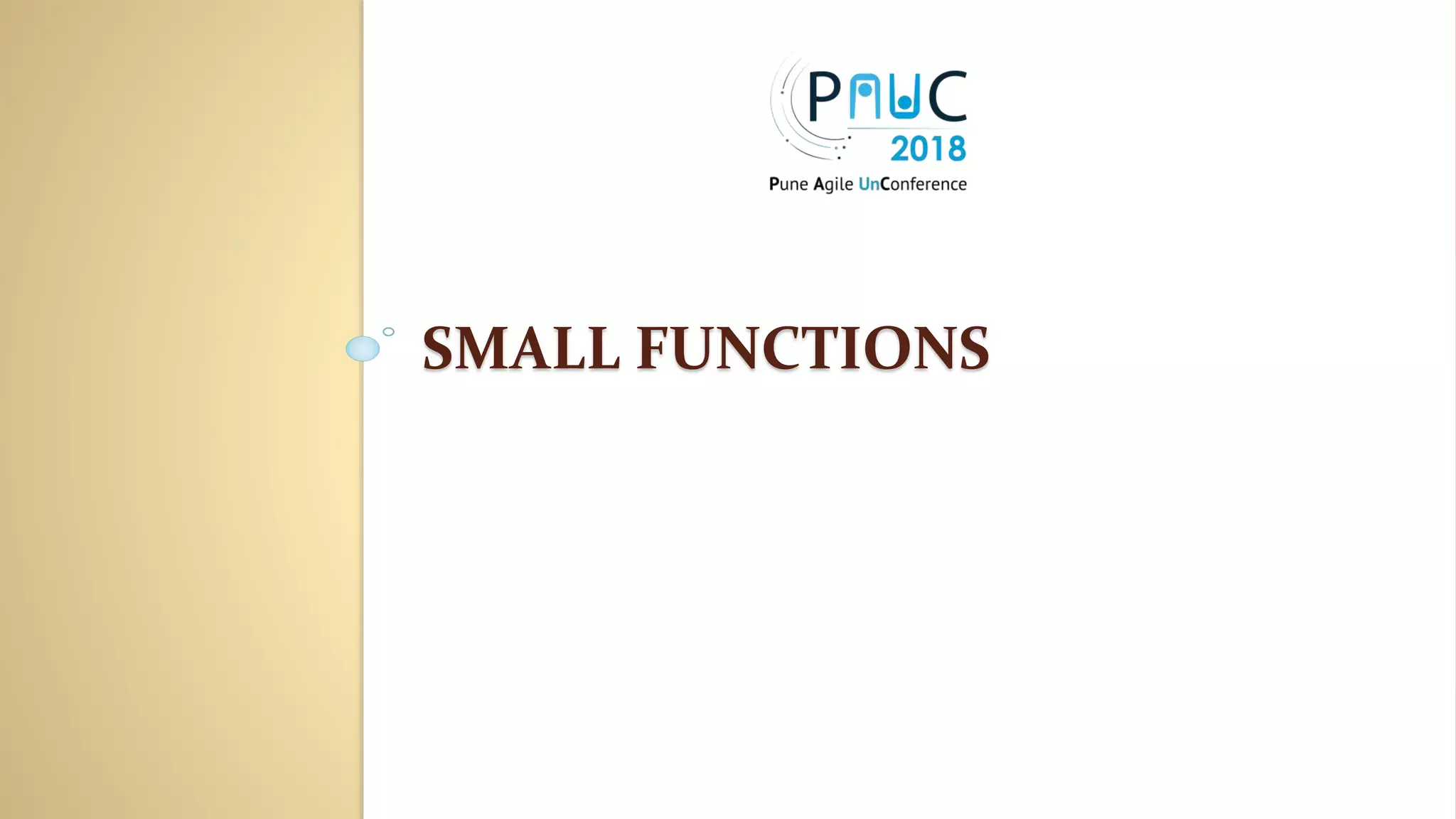 SMALL FUNCTIONS
 