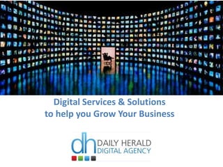 Digital Services & Solutions
to help you Grow Your Business
 