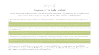 Groupon claims they help small business owners, but the data and customer testimonials tell a very different story. Here a...
