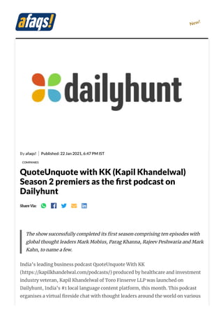 QuoteUnquote with KK (Kapil Khandelwal) Season 2 premiers as the first podcast on Dailyhunt