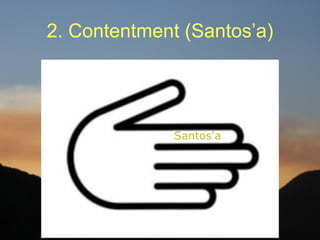 2. Contentment (Santos’a)
 