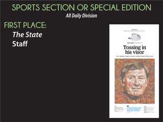 SPORTS SECTION OR SPECIAL EDITION
AllDailyDivision
FIRST PLACE:
The State
Staff
INSIDE
2B: 10 things Spurrier did for USC
3B: Spurrier’s biggest wins at USC
4B: Exclusive Q&A with Harris Pastides
5B: Plans of interim head coach Shawn
Elliott
6B: What Ray Tanner is looking for in a
new head coach
ONLINE
Video: Spurrier, Elliott, Tanner remarks from
Tuesday
Best videos: From Spurrier era at USC
Video: USC players react to the coaching
change
Gallery: Photos from Tuesday's news
conference
Coming Thursday at 11 a.m.: Live Q&A with
Josh Kendall
Photo illustration by GERRY MELENDEZ gmelendez@thestate.com
Tossing in
his visor
Steve Spurrier resigns as South Carolina’s head football coach
END OF AN ERA: HBC KEEPSAKE EDITION
WEDNESDAY, OCTOBER 14, 2015 | WWW.THESTATE.COM | COLUMBIA, SOUTH CAROLINA | SECTION B
‘‘I THINK I WAS THE BEST COACH FOR THIS JOB 11
YEARS AGO, BUT I’M NOT TODAY. THAT’S THE
CYCLE OF COACHING. I JUST THINK THIS IS THE
BEST THING, THE BEST THING FOR SOUTH
CAROLINA FOOTBALL, FOR OUR UNIVERSITY.”
– Steve Spurrier
 