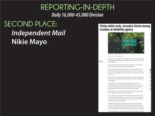REPORTING-IN-DEPTH
Daily16,000-45,000Division
SECOND PLACE:
Independent Mail
Nikie Mayo
 