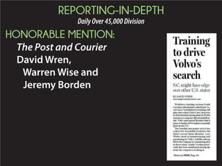 REPORTING-IN-DEPTH
DailyOver45,000Division
HONORABLE MENTION:
The Post and Courier
David Wren,
Warren Wise and
Jeremy Borden
 