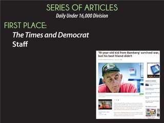 SERIES OF ARTICLES
DailyUnder16,000Division
FIRST PLACE:
TheTimesandDemocrat
Staff
 