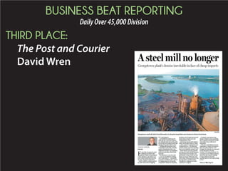 BUSINESS BEAT REPORTING
DailyOver45,000Division
THIRD PLACE:
The Post and Courier
David Wren
 