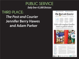 PUBLIC SERVICE
DailyOver45,000Division
THIRD PLACE:
The Post and Courier
Jennifer Berry Hawes
and Adam Parker
Students at North Charleston High are keenly aware of how many students avoid attending their school. TJ Levine, Kahleb Parks and their varsity basketball team-
mates peer from the locker room door before a playoff game against Bishop England High School. Despite shriveling enrollment, North Charleston won the game.
THESERIES
TODAY: Like many,
Maurice Williams lacks
home stability.
THURSDAY: Romulus
Townes is among throngs
who come and go yearly.
FRIDAY: Chenelle Perry
endures the aftermath of
street violence.
SATURDAY: Tyrek Moody
seeks a brighter future
after his arrest.
SUNDAY: A lack of school
options won’t derail Noah
Johnson.
COMING AUG. 29-30:
Burke High struggles
to draw students as
downtown gentrifies. Please see SCHOOLS,Page A8
T
HE FIRST BELL rings in 10 minutes, but no cars
line the road outside to drop off students. While
otherschoolsclogmajorthoroughfareswithtraf-ff
fic, a lone car pulls up to North Charleston High
everyfewminutesforadrowsyteentorollout.TwoparkTT
in the entire student lot.
The rest ride school buses or walk. Several arrive on
CARTAbuses.TT Theydon’thavecars.Mostoftheirfamilies
don’teither.Virtuallyallqualifyforthefreeandreduced-
price breakfast being cooked inside, with its aroma of
warmeggswaftingfromthecafeteriadoors,ahomeyhello.
Anthony Ludwig’s door swings shut for first-period
psychology class. It’s just past the winter break and into
the chilly slog toward spring. A young guy from Philly,
Ludwig grabs a thermos of coffee to begin laps around
the perimeter of the classroom, bullhorn voice explain-
ing life’s stages.
“Memory and intelligence are affected by age. That’s
why you’re in school right now!” Ludwig booms. Unless
they fry their brains with weed, booze or crack, he adds,
those mental faculties should remain just as strong until
their 60s.
A dozen teens, each embodying what this school now
faces, sit rapt. Or asleep.
Up front, senior Noah Johnson pens precise notes. He
usedtotransferouttoWestAshleyHighunderNoChild
Left Behind, a federal law that let students flee “failing”
schools. But when that busing ended a few years ago, his
single mom had no car to drive him. So he came here,
not wanting to.
Story by JENNIFER BERRY HAWES | The Post and Courier | Photographs by GRy ACE BEAHM
Kids with toughest hurdles
stuck in gutted schools
Choice options steal top students and resources, giving low-income teens
like those at North Charleston High far fewer chances for success
Once a powerhouse Class
AAAA school, North Charleston
High can barely field sports
teams anymore. Half of its class-
rooms sit empty. Saddled with
a reputation for fights, drugs,
gangs and students who can’t
learn, middle-class families no
longer give it a chance.
This is the unintended conse-
quence of school choice.
Two-thirds of students in
its attendance zone now flee
to myriad magnets, charters
and other school choices that
beckon the brightest and most
motivated from schools like
this one.
But not all can leave, not
those without cars or parents
able to navigate their complex
options. Concentrated poverty
is left behind. So is a persistent
“At Risk” rating from the state.
Today The Post and Courier
starts a five-day look at North
Charleston High through the
eyes of five students tethered
to a world of dwindling dreams.
FirstwemeetMauriceWilliams,
a 14-year-old grappling with a
deadly infection just months
after moving in with his
20-year-old half-sister, barely
out of the foster care system
herself.
The unintended
consequences of
school choice
Chapter 1
LEFT
BEHIND
N
S
Chance of storms.
High 89. Low 75.
Complete 5-day
forecast, B10
ParsonJack’sCafe
Half-off gift card to
Parson Jack’s Café.
See A2
Bridge..................B9
Business...............B1
Classifieds............D1
Comics...............B8-9
Crosswords......B8,E5
Editorials............A14
Food.....................D1
Local ....................A2
Movies .................B7
Obituaries ............B4
Sports ..................C1
Television.............B6
FOOD: Area restaurateurs balance
bathroom form with function. D1
LOCAL: Secessionville re-enactment
canceled after Emanuel shooting. A4
Wednesday, August 19, 2015 POSTATT NDCOURIER.COM Charleston, S.C. $1.00
FOUNDED 18 03 WINNER OF THE 2015 PULIT ZE R PR IZE FOR PUBLIC SERVICE
 