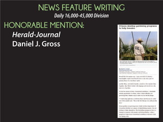 NEWS FEATURE WRITING
Daily16,000-45,000Division
HONORABLE MENTION:
Herald-Journal
Daniel J. Gross
 