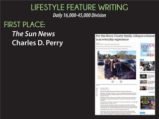 LIFESTYLE FEATURE WRITING
Daily16,000-45,000Division
FIRST PLACE:
The Sun News
Charles D. Perry
 