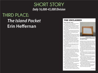 SHORT STORY
Daily16,000-45,000Division
THIRD PLACE:
The Island Packet
Erin Heffernan
 