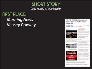 SHORT STORY
Daily16,000-45,000Division
FIRST PLACE:
Morning News
Veasey Conway
 