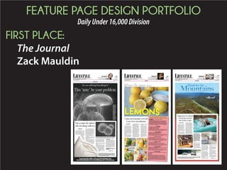FEATURE PAGE DESIGN PORTFOLIO
DailyUnder16,000Division
SECOND PLACE:
Aiken Standard
Kyle Semones
LivingontheGoAIKENSTANDARD.COMC THURSDAY, April 9, 2015 CONTACT: Karen Klock, kklock@aikenstandard.com
Inside
TV schedule, 2C
Comics, 3C
Abby, 4C
Weather, 6C
Week ending April 7, 2015
#1 Album
Furious 7 (Soundtrack)
Various Artists
Top tracks
1
2
3
4
5 Trap Queen
Fetty Wap
GDFR
Flo Rida
Tribune News ServiceSource: iTunes
See You Again
Wiz Khalifa
Uptown Funk
Mark Ronson
Love Me Like You Do
Ellie Goulding
AT A GLANCE
Calligraphy
SUBMITTED PHOTO
Foraround20years,calligraphyteacherNatashaLawrencehastaughtpeoplehowtousecalligraphyfortheirweddinginvitations,greet-
ing cards and more. Lawrence will be holding a workshop at Hobby Lobby on Saturday.
BY STEPHANIE TURNER
sturner@aikenstandard.com
Just as most anyone can type on a key-
board, most anyone can write in the antique
style of calligraphy.
Natasha Lawrence of Moncks Corner’s
South Carolina Calligraphy will teach “In-
troduction to Calligraphy: Beautiful Writing
for Any Occasion” from 1 to 3 p.m. Saturday
at Hobby Lobby, 2530 Whiskey Road. No
experience is needed, and the class is for
ages 15 and older and costs $25 per person
plus cost of pens.
“I’ve always been interested in art history
and calligraphic letters,” Lawrence said.
“I’ve been teaching calligraphy for about 20
years, but I like to teach a class that allows
anyone to learn the basic techniques for a
variety of applications such as addressing
envelopes, writing notes or creating beauti-
ful artwork with letters in wide and narrow
strokes. These include quotations, poetry or
personal sentiments for framed gifts.”
After moving to South Carolina from
Florida around 2006, Lawrence’s interest in
calligraphy grew.
“Everyone loves to receive something
handwritten in the mail
besides bills,” she ex-
plained. “Words in cal-
ligraphy with birthday
greetings, a get-well note
or ‘just thinking of you’
is a gift of one’s time – a
rarity these days. But this
simple gesture is appreci-
ated so much.”
While her classes con-
tain “lots of writing,”
Lawrence also promises
that they “move quick-
ly” and offer plenty of individual attention.
“The purpose of the class is to teach each
person how to enhance his handwriting
style,” she said. “It’s learning a few funda-
mental techniques to achieve those beautiful
strokes. Calligraphy is forgiving in that it
Calligraphy was created thousands of years
ago.
“The art of calligraphy started as pictures
on cave walls. These representations of ob-
jects and symbols developed into the stylized
hieroglyphics of the Egyptians, used around
3500 B.C.,” as librarian Marianne Elliott
wrote in a newsletter for the Western Cape
Government.
Lawrence has taught at art centers and The
Charleston Museum.
“It is not a perfect writing style and that,
in itself, transforms the poorest penmanship
into something pretty,” she said.
For more information, visit www.south
carolinacalligraphy.com or call 843-761-
3103.
Teacher to host workshop
Lawrence
BY STEPHANIE TURNER
sturner@aikenstandard.com
Outofalltheshowshe’sdonewith
Disney,iceskaterBonardMucksaid
DisneyonIce’s“Let’sCelebrate!”ishis
favorite.
This“colossalpartyonice”willbeat
Columbia’sColonialLifeArena,801
LincolnSt.,at7p.m.April16and17;at
10:30a.m.April17;at2p.m.April18
and19andat6p.m.April18.
Ticketsare$47forrinkside;$37for
VIP;$27,$22and$17forregularseat-
ing.Onopeningnight,ticketsforlevels
P3toP5are$15.
Childrenages1andyoungerwillbe
admittedforfree.
MuckplaysPrinceCharmingalong-
sidehiswife,TatjanaZaharjeva’sCin-
derella,in“Let’sCelebrate.”
“PresentedbyYoKidsOrganic
Yogurt,joinMickeyMouse,Minnie
Mouse,DonaldandGoofyastheycel-
ebrateaVeryMerryUnbirthdayParty
withAliceandtheMadHatter;aRoyal
Valentine’sDayBallwithyourfavorite
Disneyprincesses,includingCinder-
ella,Ariel,BelleandTiana;aHawaiian
luauwithLiloStitch;awholenew
worldwithJasmineandAladdin;a
winterwonderlandwithWoody,Jessie
andBuzzLightyear;aHalloweenhaunt
withtheDisneyvillainsandmoreina
magicalmedleyofholidays,celebra-
tionsandfestivitiesfromaroundthe
globe,”accordingtotheevent’swebsite.
Muck,aformerhockeyplayer,has
appearedinotherDisneyonIceproduc-
tions,performingpartssuchasEric
from“TheLittleMermaid”andRyan
Evansfrom“HighSchoolMusical.”
Beforehesignedontothefranchise,
theCanadianskatedcompetitivelyuntil
hiscareer“peaked,butIwasn’tdone
skating.”
Muckenjoysthemore“relaxedat-
mosphere”andtravelopportunitieshis
currentjobprovides.
“Thishasbeenmyfavoriteshowto
beon,”hesaid.“It’sonebigparty(and)
well-rounded....It’sagoodtime.”
Formoreinformation,visitwww.
disneyonice.comorwww.colonial
lifearena.comorcall803-576-9200.
StephanieTurnergraduatedfromVal-
dostaStateUniversityin2012.Shethen
signedonwiththeAikenStandard.
Mickey, gang skate into Columbia
SUBMITTED PHOTO BY FELD ENTERTAINMENT
DisneyonIce’s“Let’sCelebrate!”featuresDisneycharacterssuchasMickey
and Minnie Mouse, front, and various Disney princesses and princes.
Want to go?
WHAT: Disneyon Ice’s “Let’s
Celebrate!”
WHEN: April16to18
WHERE: ColonialLifeArena,801
LincolnSt.
COST: $47,$37,$27,$22,$17or
$15dependingonseating
FOR MORE INFORMATION:
Call803-576-9200
Want
to go?
What: Introduction
to Calligraphy class
When: 1 to 3 p.m.
Saturday
Where: Hobby
Lobby, 2530 Whiskey
Road
Cost: $25 per person
More Info: Call
843-761-3103 or visit
www.southcarolina
calligraphy.com
BY STEPHANIE TURNER
sturner@aikenstandard.com
Returning to downtown Aiken is
an afternoon of Christian music,
activities and food.
The second United Aiken Music
Fest will be from noon to 5 p.m.
April 18 at Gyles Park, 412 Park
Ave. S.E.
Performing for the free concert
will be returning acts Red Letter
Echo and Eric “Bogie” DeBeau-
grine along with the groups Dayz
to Come, Rocky Swamp Native
American Ministries and The
Revolution.
adults will be set up.
Food such as hot dogs, hamburg-
ers, barbecue sandwiches and mini
subs will be served for a donation,
while donation buckets will be
placed around the park.
United Aiken, started by Julie
Mogy, of Aiken’s Sub Station II,
and Red Letter Echo member Len-
wood Morris, held its debut show
at Gyles Park in November.
Sub Station II and Morris Con-
struction are the event’s sponsors.
For more information, call 803-
292-1850 or visit www.facebook.
Christian
music
festival set
to return
MUSIC REVIEW
Aiken
BestWishes
Greetings
S.C.
BY RON HARRIS
Associated Press
Waters, “What’s Real” (Vagrant
Records)
Former Port O’Brien frontman
Van Pierszalowski left the alt-rock
Waters, hoping to gel with a fresh
band and begin anew. They came
out strong with “Out in the Light”
that year.
Now, Waters’ sophomore release,
“What’s Real,” is where the going
gets good. Real good.
Waters bristles with energy
throughout the album, with
Pierszalowski poetically question-
ing his inner drive on the powerful
“Rebel Yell” and singing about
new friends and turning a positive
corner on “The Avenue.” He also
the lead track, “Got to My Head.”
Pierszalowski’s written and
brought to life a near-perfect blend
of big power pop with “What’s Re-
al.” There’s enough straight-ahead
guitar for rock purists to admire,
yet it’s laced with melodic hooks to
make the songs linger, thankfully,
in the mind.
“What’s Real” showcases a strong
up-and-coming band at top form.
Waters deserves every clap it’s
about to get.
‘What’s
Real,’ is
real good
LivingontheGoAIKENSTANDARD.COMC THURSDAY, May 7, 2015 CONTACT: Karen Klock, kklock@aikenstandard.com
Inside
TV schedule, 2C
Comics, 4C
Abby, 5C
Weather, 8C
Week ending May 5, 2015
#1 Album
Wilder Mind (Deluxe Ver.)
Mumford  Sons
Top tracks
1
2
3
4
5 Trap Queen
Fetty Wap
Want to Want Me
Jason Derulo
Tribune News ServiceSource: iTunes
See You Again
Wiz Khalifa
Pretty girls
Britney Spears  Iggy Azalea
Shut Up and Dance
Walk the Moon
AT A GLANCE
MUSIC REVIEW
BY STEPHANIE TURNER
sturner@aikenstandard.com
A goal of the upcoming Belles
Canto concert is to have their audi-
ence not only listen, but learn, ac-
cording to director Diane Haslam.
Comprised of teenage female
singers, the chorus will present
their spring concert “Listen! – Re-
at 3 p.m. May 17 at First Presby-
terian Church, 224 Barnwell Ave.
N.W.
The concert is free, with a good-
will offering being accepted to
-
byterian, according to Haslam.
“It will be an eclectic mix of
styles including classical, musical
Haslam said.
The program will start and con-
“written with the idea of trying to
bring attention to the lives – and
words – of children around the
world, especially those in dire situ-
“These songs encourage the au-
dience to really listen to what the
songs are saying – and we hope
she continued. “The rest of our
program includes songs that have
a special message, or present ideas
to think about, or that are just pure
Other composers that will be rep-
resented include Claude Debussy,
Morley.
Pat Adams, the group’s regular
accompanist, will play the piano,
with bassist Karlton Timmerman
and percussionist Jeremy Wood-
ruff joining.
For more information, call 803-
642-2316 or email bellescanto@
gmail.com.
Belles Canto to sing variety of songs
SUBMITTED PHOTO BY BRUCE HAMMOND
BellesCantowillpresenttheirspringconcertonMay17.Pictured,inback,
from left are Hallie Anderson, Michaela Keklak, Brittany Winans, Chloe
White, Kimmy Dunn, Tricia Martin and accompanist Pat Adams. Pictured
in the middle, from left, are Clara Hanger, Mary Kule, Savannah Gossett,
Kyah Bodiford, Katte Noel, Maddie Seconi, Lauren Hanger, Callie Hoover
andMinnaHeaton.Pictured,infrontfromleft,are KatieWorrell,Courtney
Poda, Gretchen LeGrand, director Diane Haslam, Sabrina Martin, Gabby
Hoover and Beverly Martin. Not pictured is Antonia McCreary.
Want to go?
WHAT: BellesCantospringconcert
WHEN: 3 p.m., May 17
WHERE: FirstPresbyterian
Church,223BarnwellAve.N.W.
COST: Free
FOR MORE INFORMATION: Call
803-642-2316oremailbellescanto
@gmail.com
BY STEPHANIE TURNER
sturner@aikenstandard.com
BARNWELL—WhenGibby
Young,ofHampton,werekids,
MontyPythonwasamongthe
thingsthatcaptivatedthem.
In1975,theBritishcomedy
groupturnedataleof
KingArthuronitshead
whentheyreleasedthe
MontyPythonmember
EricIdleandhisfriend
JohnDuPrezreleased
2004.
willco-starinCircle
Theatre’spresentationof
at8p.m.May15,16,22and
23andat3p.m.May17and
24.
DirectedbyMikeHolbert,tick-
etsare$12forstudentsandseniors
and$15fornon-students.
mythicalBritishKingArthurandhis
TheHistoryChannel’swebsite.
“However,divertingabitfromthe
...story,thishilariousmusicalfeatures
suchodditiesasalineofbeautiful
play’sdescription.
theCircle,istakingthecentralroleof
KingArthur.
“Hetakeshimselfalittletooseri-
keepsallthecomedy,moreorlessthe
Younghasbeenactingsincegrade
school,sayingoneofhismorerecent
musicalroleswastheCowardlyLion
inaproductionof“TheWizardof
OneofArthur’srighthandmenis
“It’skindofinterestingbecausehis
-
amusical,sinceIjustdid‘Annie,’but
(couldn’tpassup)thechancetobein
somethingthatIcouldrememberbe-
inglittleandlaughingaboutandjust
Holbert,aseasonedCircledirector,
hasneverdirectedamusicalbefore.
“It’sbeenalotoffun(but)alotof
Thedirectorrecalledpostingon
Facebookacoupleweeksagoanan-
nouncementthathewasheadingupto
thetheatertodosomework,“ifany-
Tohissurprise,about10people
showedup.
“Iappreciatewhatsomethinglike
said.“Idon’tthinkpeoplerealizejust
howmuchgoesintothis,andwedoit
TheCircleTheatreislocatedat325
Formoreinformation,call803-259-
7046orvisitwww.barnwellcircle
theatre.com.
StephanieTurner graduatedfrom
ValdostaStateUniversityin2012.
‘Spamalot’spins
a legendary tale
STAFF PHOTO BY STEPHANIE TURNER
KingArthur,playedbyMarionYoung,
confronts Dennis, a peasant played
by Creig Correll, before Dennis be-
comesSirGalahad,inthisscenefrom
Barnwell’sCircleTheatre’supcoming
musical“Spamalot.”
STAFF PHOTO BY STEPHANIE TURNER
Dennis,playedbyCreigCorrell,left,
finally stands as Sir Galahad in this
scenewithSirBedevere,playedby
Andrew Depew, from Barnwell’s
Circle Theatre’s upcoming musical
“Spamalot.”
TURNER
sturner@aikenstandard.com
BARNWELL—WhenGibby
Young,ofHampton,werekids,
MontyPythonwasamongthe
thingsthatcaptivatedthem.
In1975,theBritishcomedy
groupturnedataleof
KingArthuronitshead
whentheyreleasedthe
MontyPythonmember
EricIdleandhisfriend
JohnDuPrezreleased
Theatre’spresentationof
at8p.m.May15,16,22and
23andat3p.m.May17and
DirectedbyMikeHolbert,tick
etsare$12forstudentsandseniors
and$15fornon-students.
mythicalBritishKingArthurandhis
TheHistoryChannel’swebsite.
“However,divertingabitfromthe
...story,thishilariousmusicalfeatures
suchodditiesasalineofbeautiful
theCircle,istakingthecentralroleof
“Hetakeshimselfalittletooseri
keepsallthecomedy,moreorlessthe
URNER
sturner@aikenstandard.com
BARNWELL—WhenGibby
Young,ofHampton,werekids,
MontyPythonwasamongthe
thingsthatcaptivatedthem.
In1975,theBritishcomedy
KingArthuronitshead
MontyPythonmember
Theatre’spresentationof
at8p.m.May15,16,22and
23andat3p.m.May17and
DirectedbyMikeHolbert,tick--
etsare$12forstudentsandseniors
and$15fornon-students.
mythicalBritishKingArthurandhis
TheHistoryChannel’swebsite.
“However,divertingabitfromthe
...story,thishilariousmusicalfeatures
suchodditiesasalineofbeautiful
theCircle,istakingthecentralroleof
“Hetakeshimselfalittletooseri-
SOUTHERN GROUND/REPUBLIC RECORDS VIA AP
This image released by Southern
Ground/John Varvatos Records/Big
Machine Label Group/Republic Re-
cordsshows,“Jekyll+Hyde,”thelat-
est release by Zac Brown Band.
BY MICHAEL MCCALL
Associated Press
Zac Brown Band, “Jekyll + Hyde”
(Southern Ground/John Varvatos/Big
Machine/Republic Nashville)
Zac Brown rightly names his new
-
phrenic, for few artists in this genre-
focused era so openly embrace an
eclectic muse.
Brown sets the tone immediately on
an aggressively rhythmic “Beauti-
track Brown has recorded. The variety
doesn’t stop there, as he brings a Celtic
melody to
band swing to
(a duet with
and a grunge-
rock guitar
crunch to
“Heavy Is the
-
garden’s Chris
Cornell).
That said,
there’s plenty
of Brown’s
breezy, island-
rhythms and
his acoustic, folk-derived style, both
of which emphasize his voice and his
lyrical smarts. This time, he includes a
rare cover on a powerful interpretation
Brown and his large band changed
record distributors and producers for
like a logical next step by a talented
band. As always, they make it all
sound coherent. They’re music lovers
they don’t let pre-determined musical
genres limit their scope.
Zac
Brown
Band
album
eclectic
Zac Brown
rightly names
his new
release after
a famous,
fictional
schizophrenic,
for few artists
in this genre-
focused era
so openly
embrace an
eclectic muse.
PHOTO ILLUSTRATION BY KYLE SEMONES
Find a full list of cast
and crew members
online at
aikenstandard.com
Cast and Crew
LivingontheG AIKENSTANDARD.COMC THURSDAY, May 14, 2015 CONTACT: Karen Klock, kklock@aikenstandard.com
Inside
TV schedule, 2C
Comics, 3C
Abby, 4C
Weather, 6C
By Stephanie Turner
sturner@aikenstandard.com
Thursday, may 14, 2015
filming
in Aiken
DESIGN By Kyle Semones
ksemones@aikenstandard.com
S A
I
A
Films
in Aiken
S Filming in Aiken
Upcoming
StephanieTurnergraduatedfromValdostaState
Universityin2012.
Aiken continues to serve as movie location
STAFF PHOTO BY STEPHANIE TURNER
Joseph Barnhart, of Augusta, is working on his feature film documentary “Growing Peanut Butter,”
scenes of which were filmed in Aiken such as at the Aiken Visitors Center and Train Museum.
Living on the go Volume 149 Issue 134
 