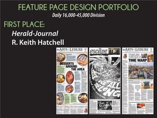 FEATURE PAGE DESIGN PORTFOLIO
Daily16,000-45,000Division
SECOND PLACE:
The Island Packet
Sandra Ross
 